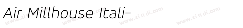 Air Millhouse Itali字体转换